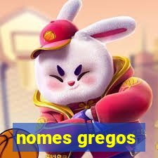 nomes gregos